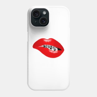 Don't bite your lips Phone Case