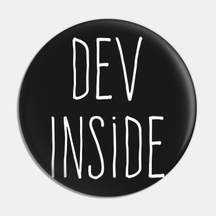 Coder shirt Dev Inside Pin