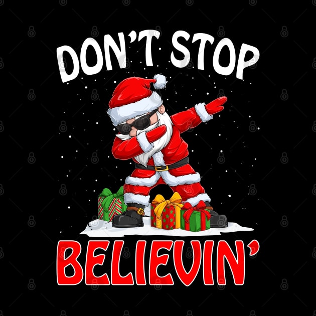 Don't Stop Believin' Dabbing Santa Claus Funny Xmas T-Shirt by intelus