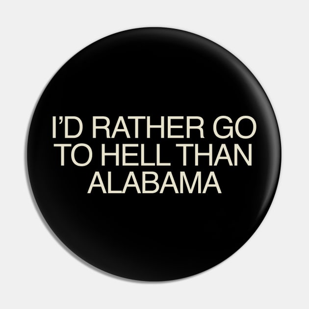go to hell, road to hell, alabama, alabama sucks Pin by Thunder Biscuit