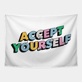 Accept Yourself - Positive Vibes Motivation Quote Tapestry