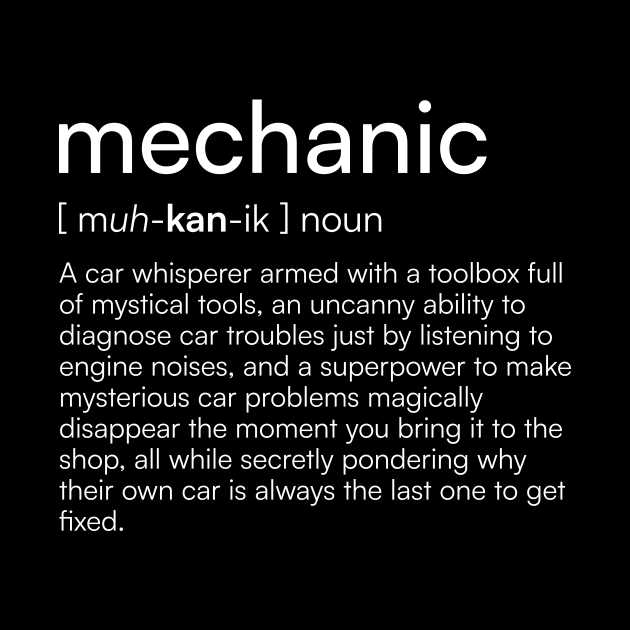 Mechanic definition by Merchgard