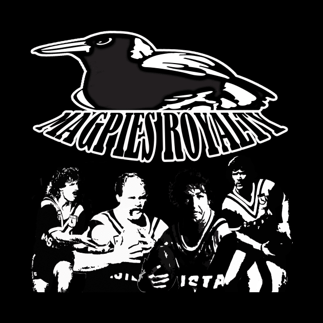 Western Suburbs Magpies - Legends - MAGPIES ROYALTY by OG Ballers