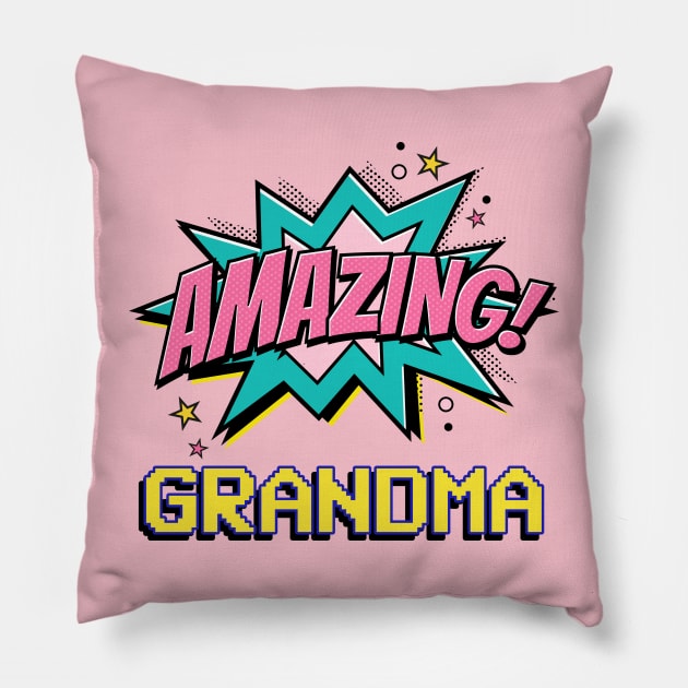 Amazing grandma - gift for amazing grandma Pillow by WizardingWorld