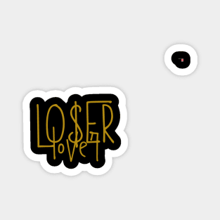 LOSER LOVER Magnet