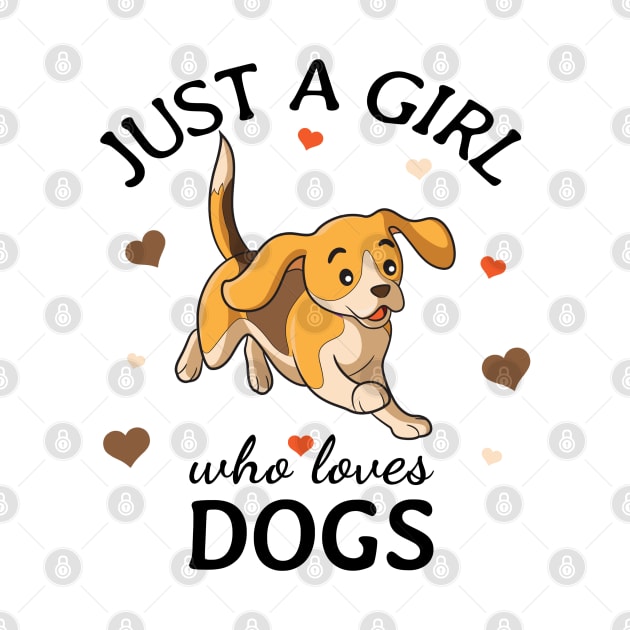 Just a Girl Who Loves dogs Gift by Terlis Designs