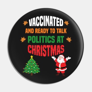 Vaccinated and ready to talk politics at Christmas1 Pin