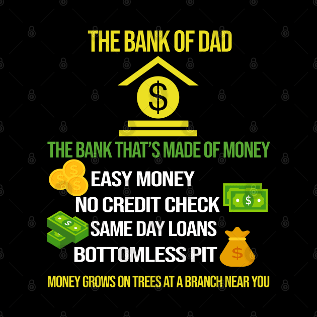 The Bank Of Dad The Bank That's Made Of Money by Christyn Evans