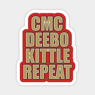 CMC, Deebo, Kittle, Repeat Magnet