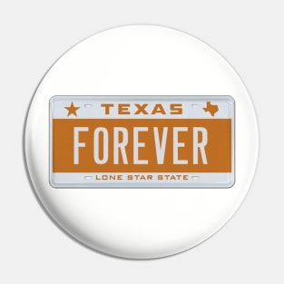 TEXAS FOREVER Pin