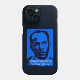 Franz Fanon quote on imperialism Phone Case