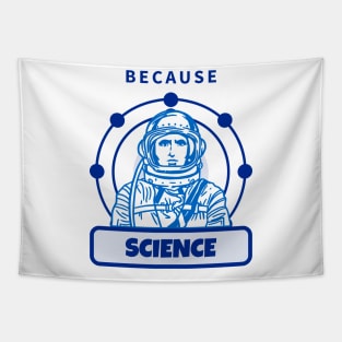 Because Science Tapestry