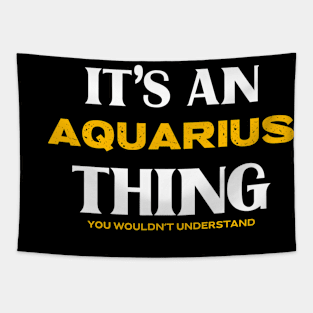 It's an Aquarius Thing You Wouldn't Understand Tapestry