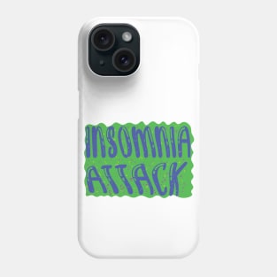 Insomnia Attack Phone Case