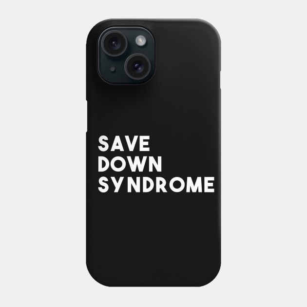 Save Down Syndrome Phone Case by lanangtelu