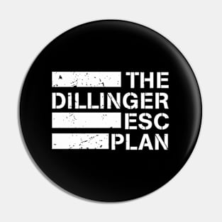 The Dillinger Escape Plan Pin