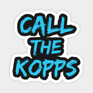 Call The Kopps - Arkansas Baseball Kevin Kopps - Call The Kopps Baseball Lover Magnet