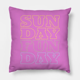 SUNDAY FUNDAY Pillow