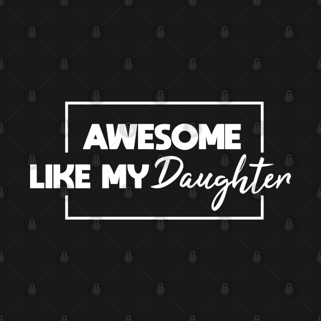 Awesome Like My Daughter by Blonc