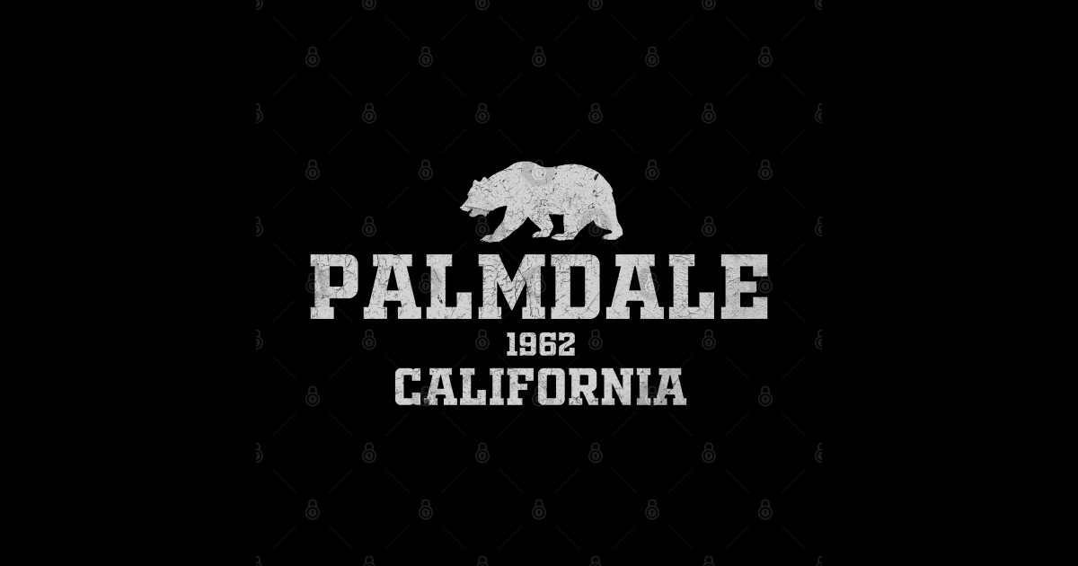 Palmdale California Palmdale California Phone Case TeePublic
