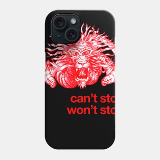 Red Dragon Can't Stop. Won't Stop. White. Phone Case