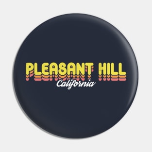 Retro Pleasant Hill California Pin