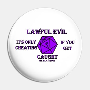 Lawful Evil Pin