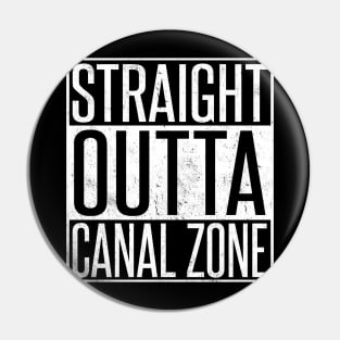 Straight Outta Canal Zone Zonian Pin