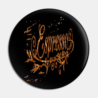 Espresso Coffee Distressed Typography Art Vector Pin