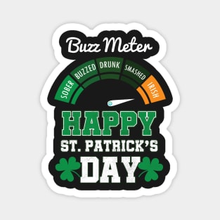 HAPPY ST PATRICK'S DAY buzz meter Magnet