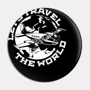 Lets travel the world Pin