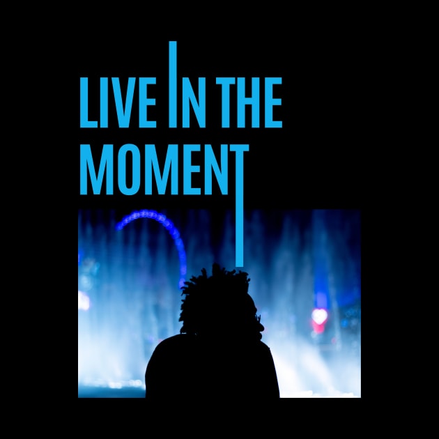 Blue Bert - Live in the moment by Just In Tee Shirts