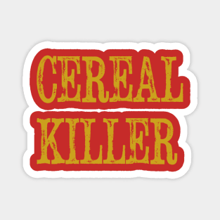 Cereal Killer Magnet