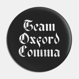 Team Oxford Comma Pin