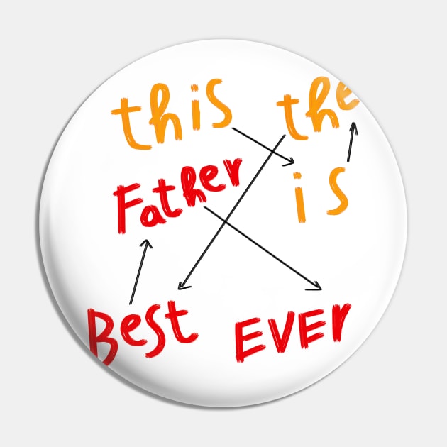Best Father ever ,fathers day gift Pin by TATOH