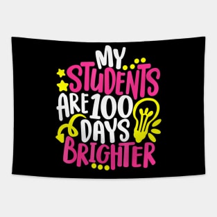 My Students Are 100 Days Brighter 100 Days Of School Teacher Tapestry