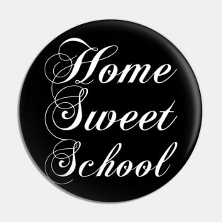 Home sweet school Pin