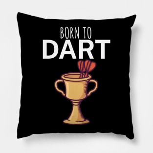 Born to dart Pillow