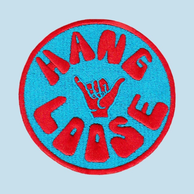 Hang Loose Patch by HaleiwaNorthShoreSign