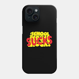 school sucks Phone Case