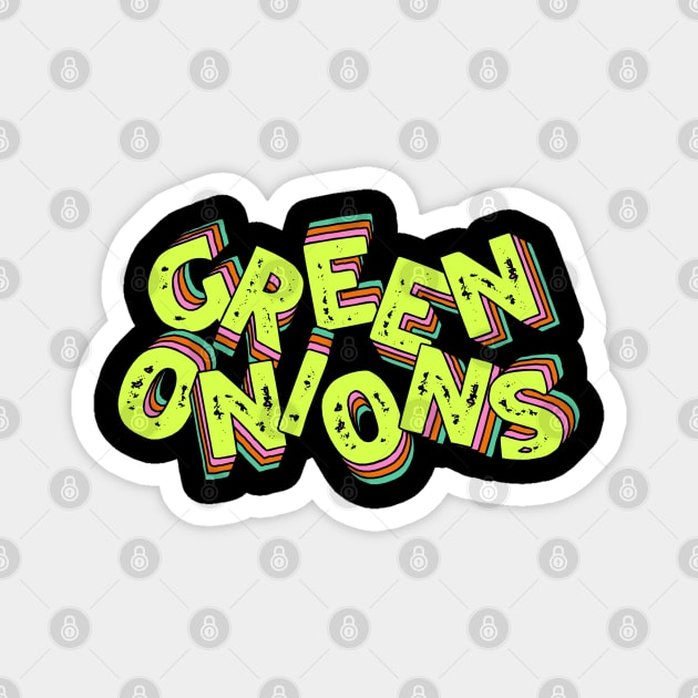Green Onions Magnet by Timeless Chaos
