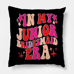 In My Junior Bridesmaid Era Pillow