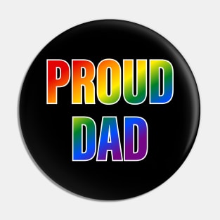 Rainbow Proud Dad LGBTQ Pride Pin