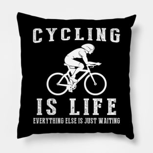 Cycling is Life: Where Waiting Pedals Behind! Pillow