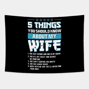 5 Things about my wife - funny saying Tapestry