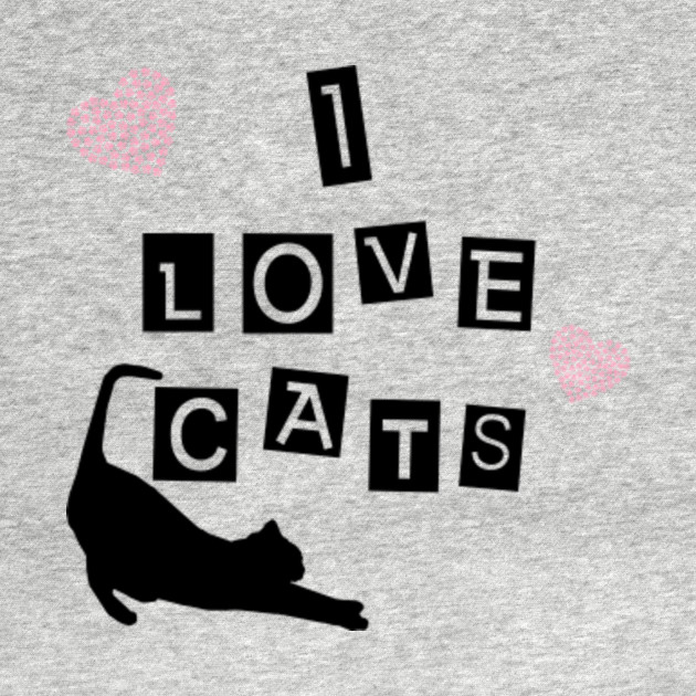 I Love Cats I Love Cats Denis Long Sleeve T Shirt Teepublic