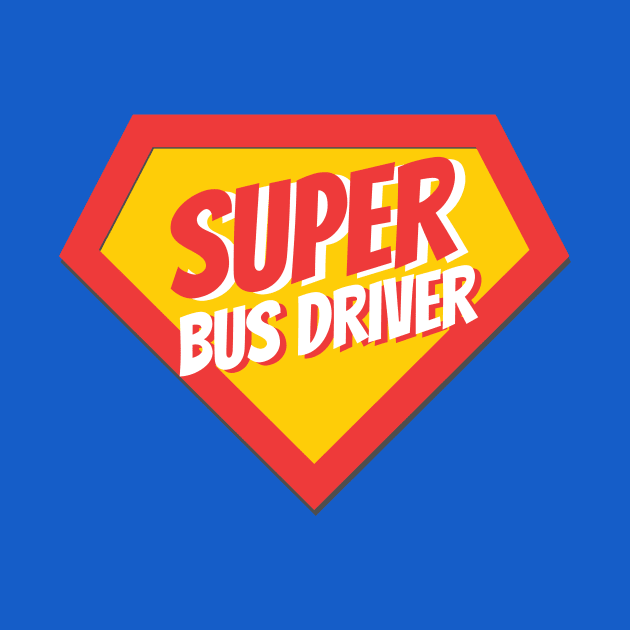 Bus Driver Gifts | Super Bus Driver by BetterManufaktur