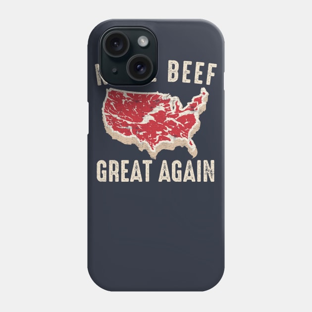 Make Beef Great Again American BBQ Party Phone Case by Designkix