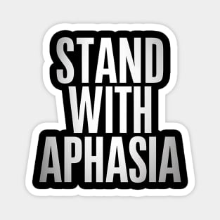 Stand With Aphasia Magnet