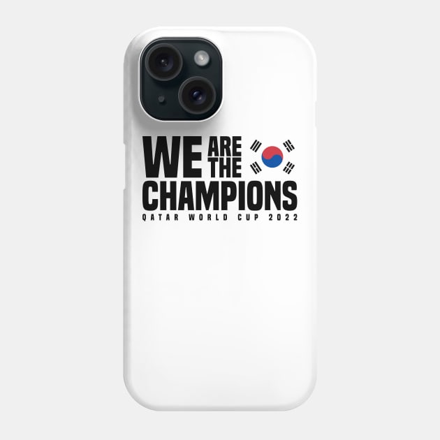 Qatar World Cup Champions 2022 - South Korea Phone Case by Den Vector